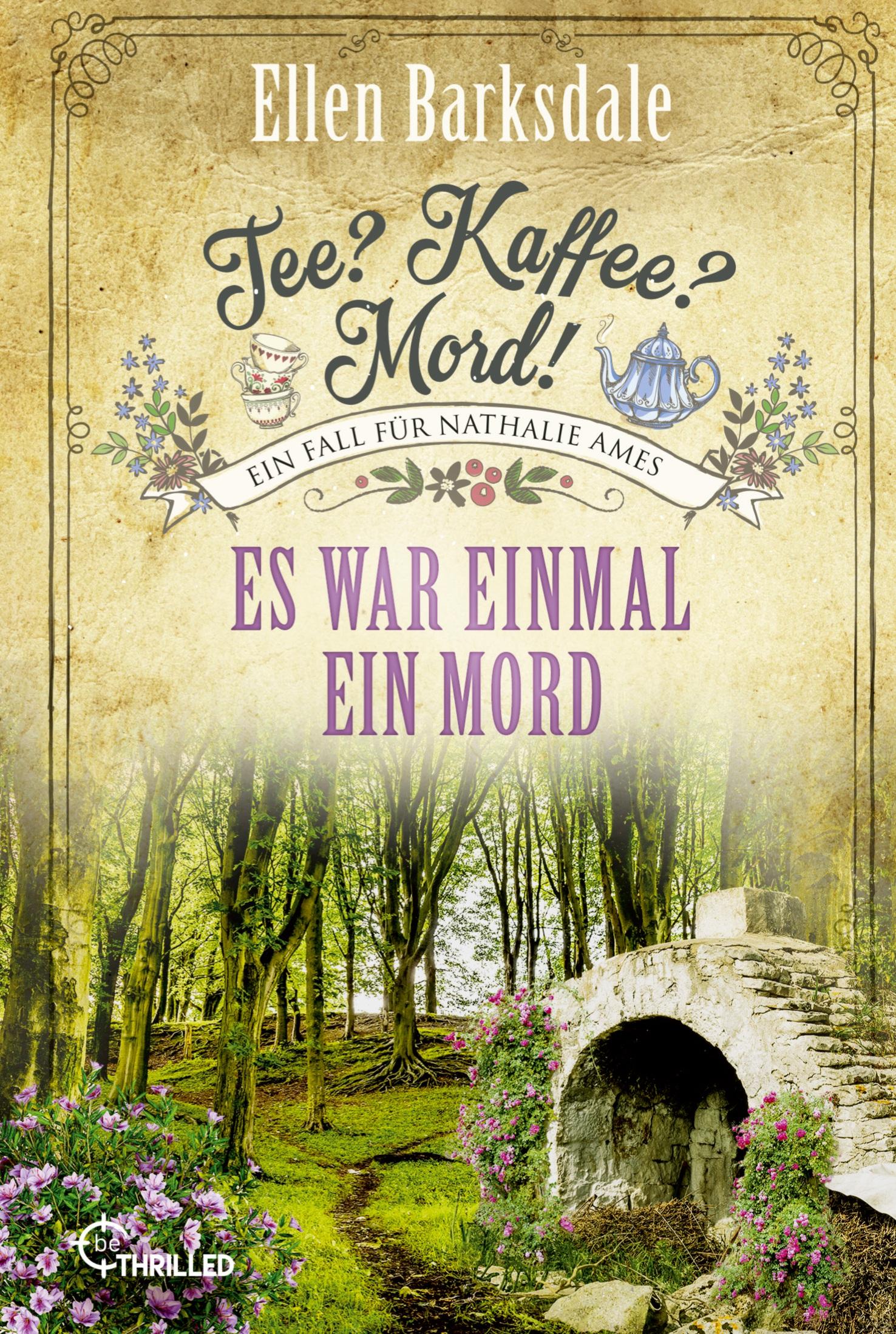 Vorderes Coverbild Tee? Kaffee? Mord! Es war einmal ein Mord