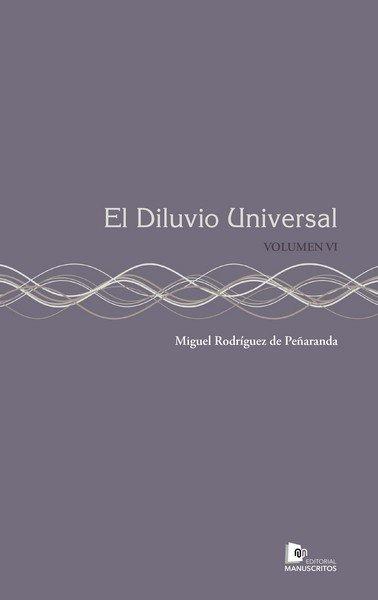 Vorderes Coverbild El Diluvio Universal: Volumen VI