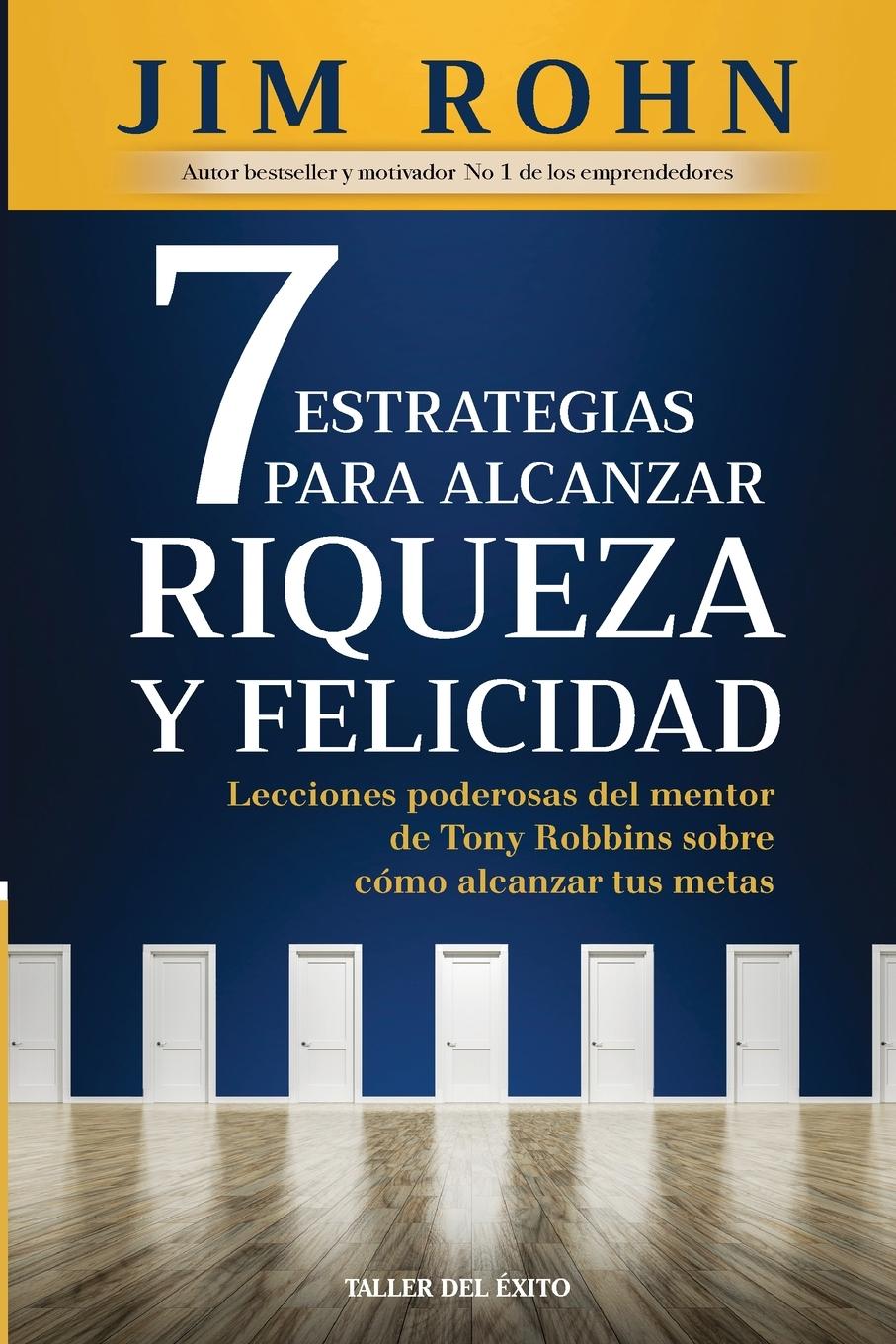 Vorderes Coverbild 7 estrategias para alcanzar riqueza y felicidad