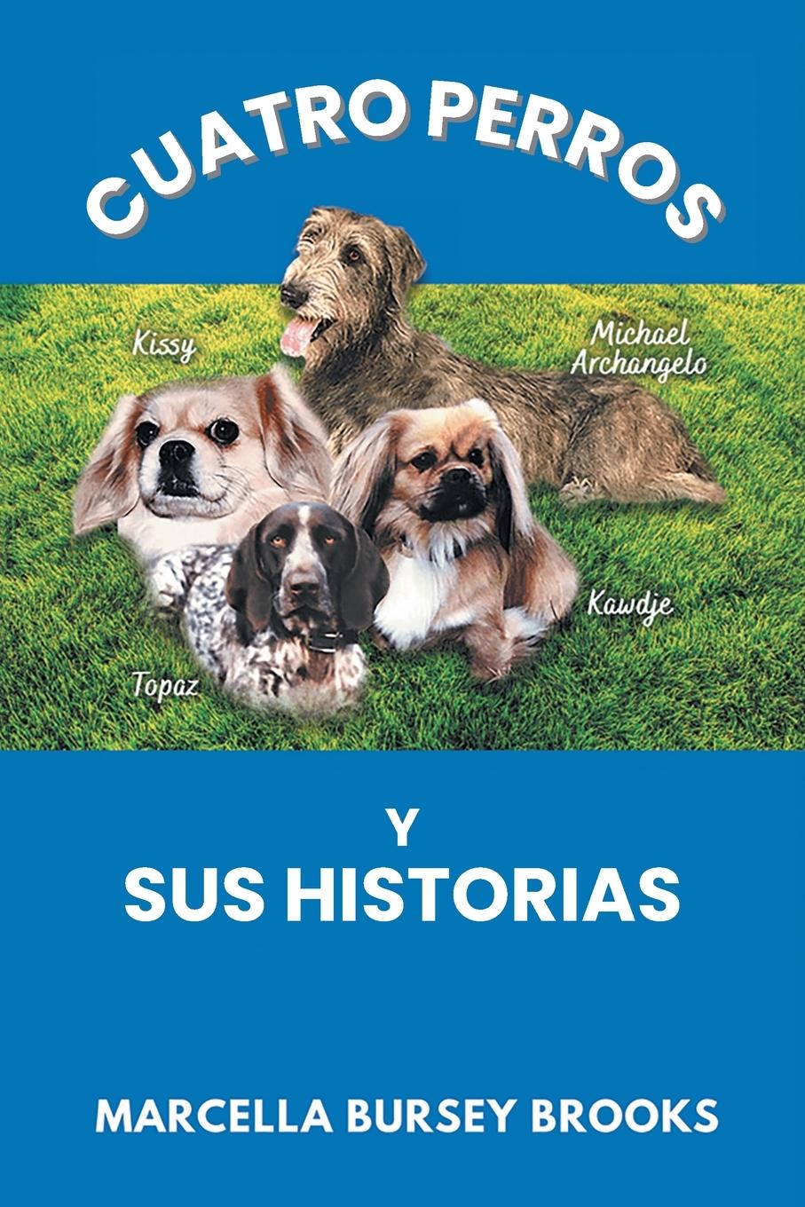 Vorderes Coverbild Cuatro Perros Y Sus Historias