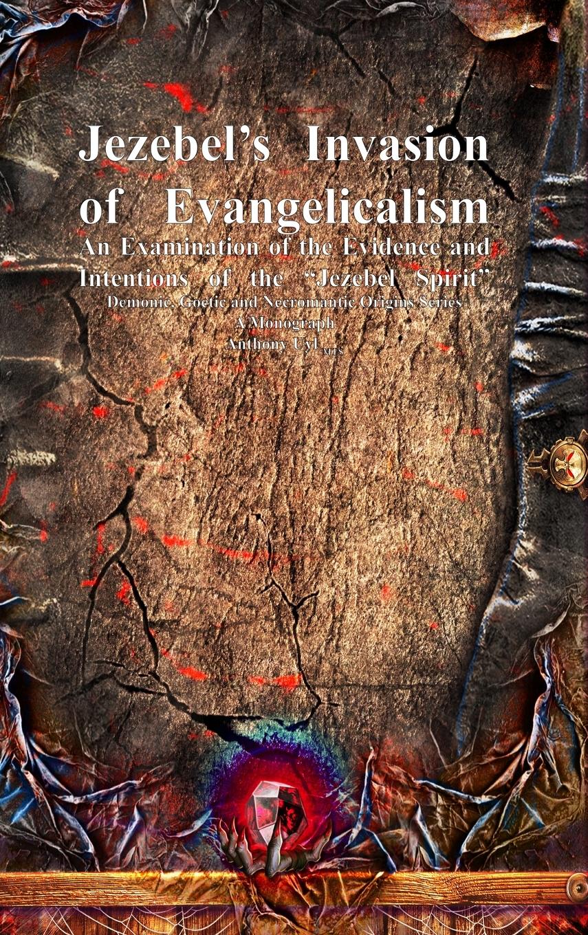 Vorderes Coverbild Jezebel's Invasion of Evangelicalism