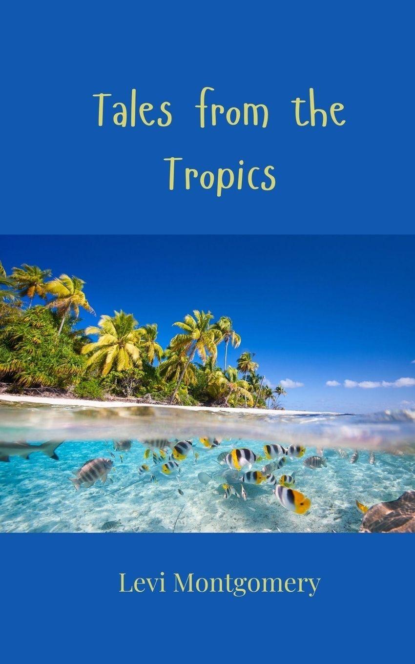Vorderes Coverbild Tales from the Tropics