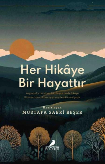 Vorderes Coverbild Her Hikaye Bir Hayattir