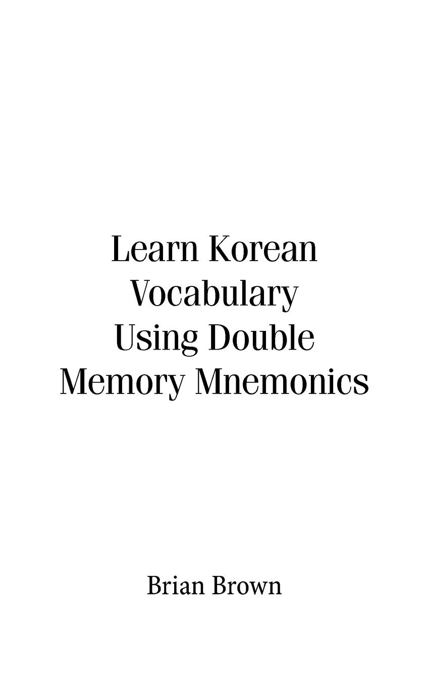 Vorderes Coverbild Learn Korean Vocabulary Using Double Memory Mnemonics