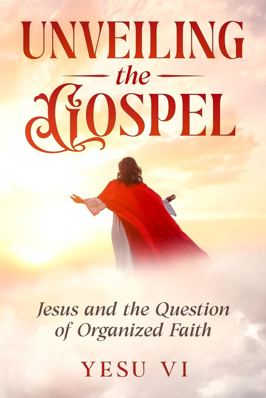 Vorderes Coverbild Unveiling the Gospel