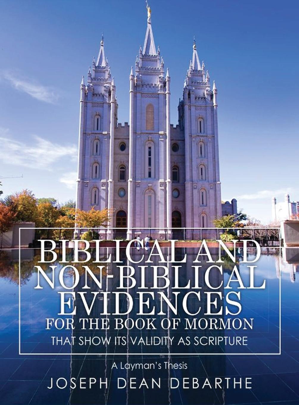Vorderes Coverbild Biblical and Non-Biblical Evidences For The Book of Mormon