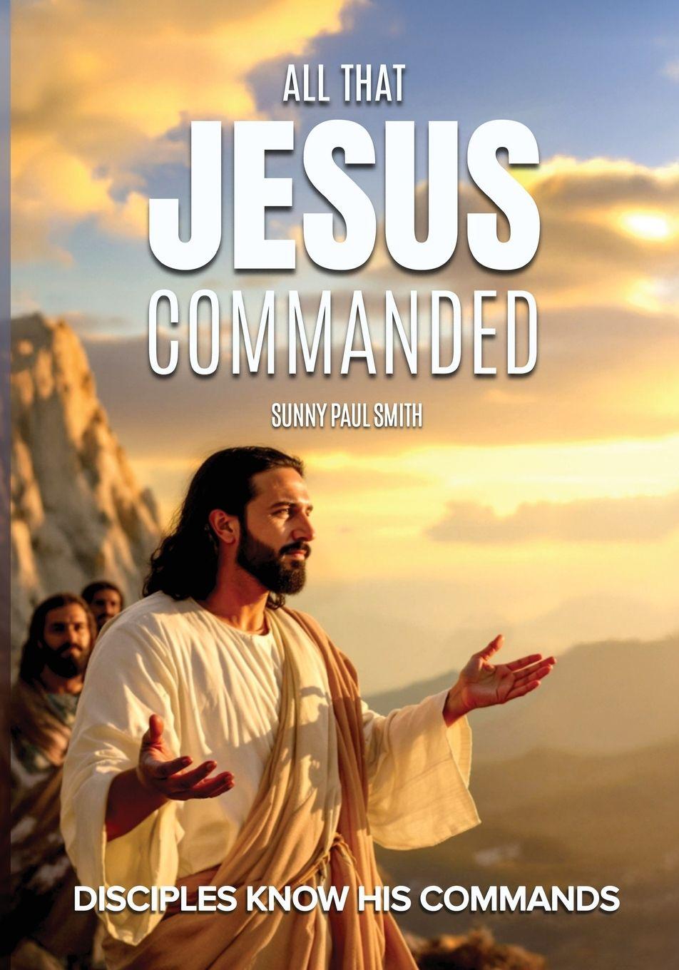 Vorderes Coverbild All That Jesus Commanded