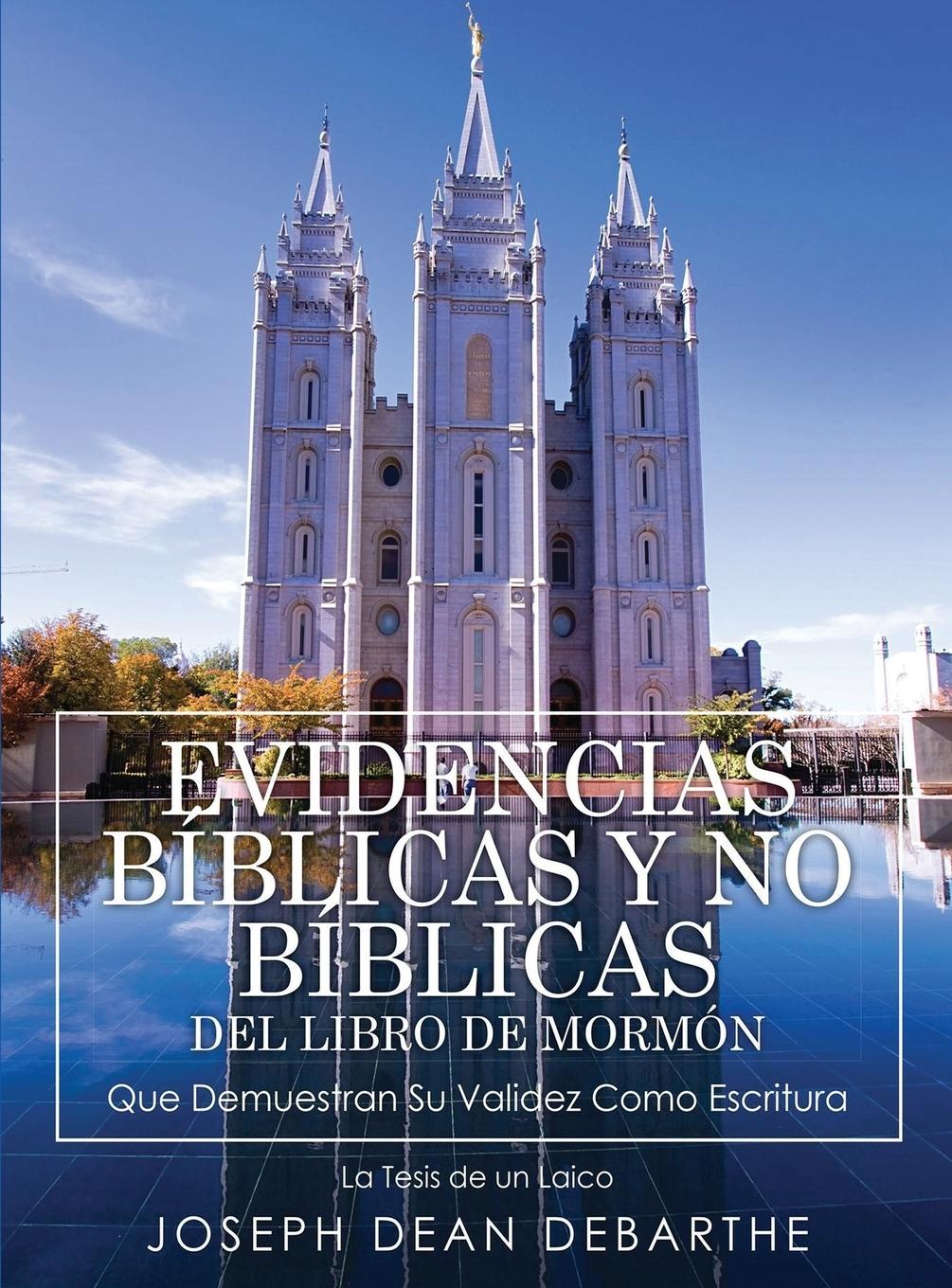 Vorderes Coverbild EVIDENCIAS BÍBLICAS Y NO BÍBLICAS DEL LIBRO DE MORMÓN