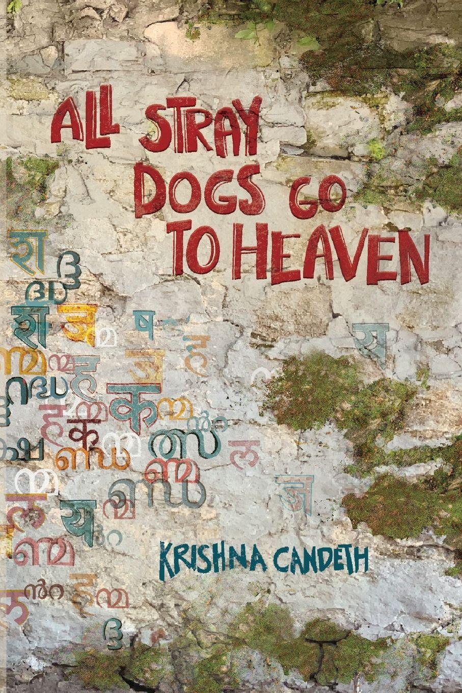 Vorderes Coverbild All Stray Dogs Go To Heaven