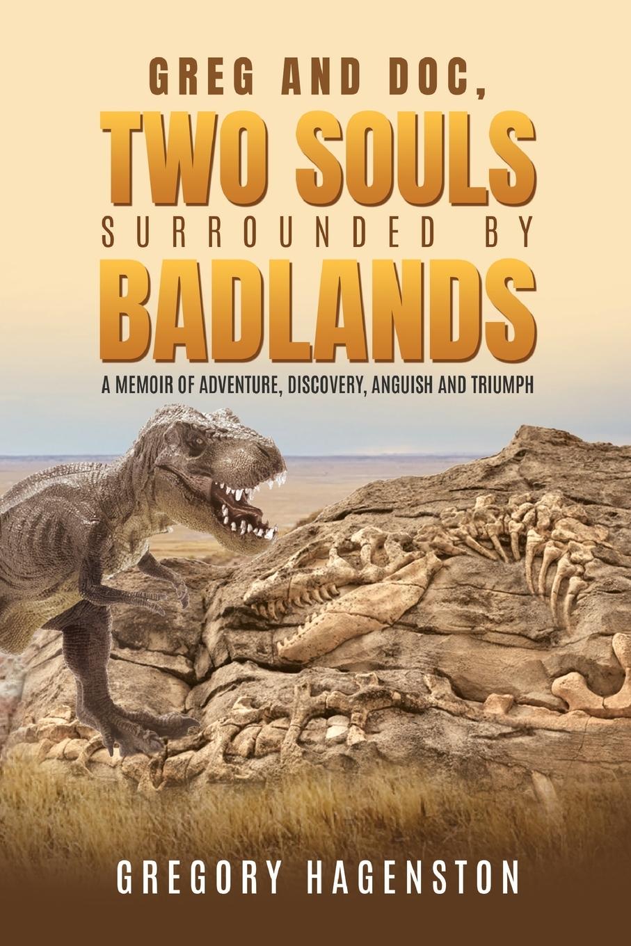 Vorderes Coverbild Greg and Doc, Two Souls Surrounded by Badlands