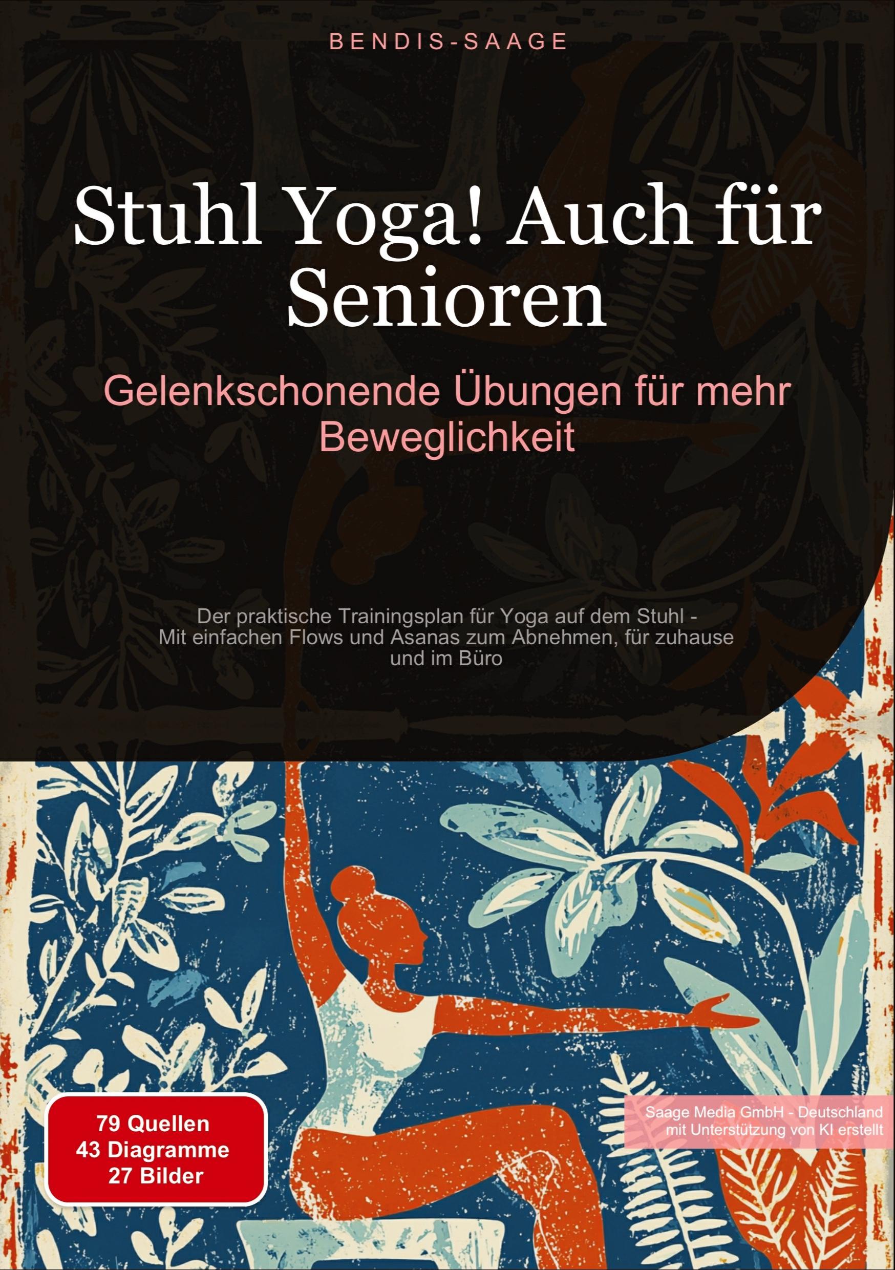 Vorderes Coverbild Stuhl Yoga! Auch für Senioren: Gelenkschonende Übungen für mehr Beweglichkeit