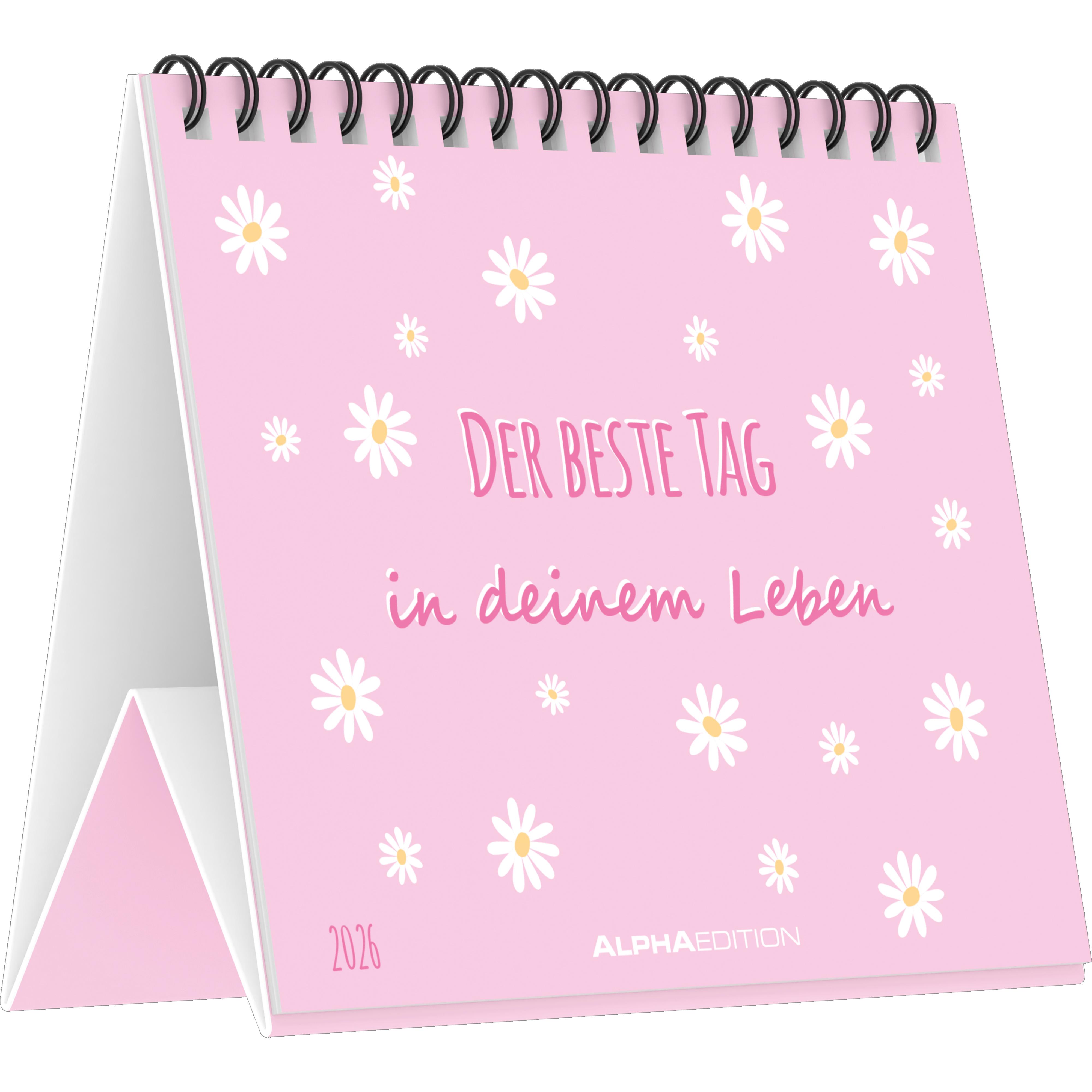 Vorderes Coverbild Der beste Tag in deinem Leben - Tischaufstellkalender im Format 14 x 12