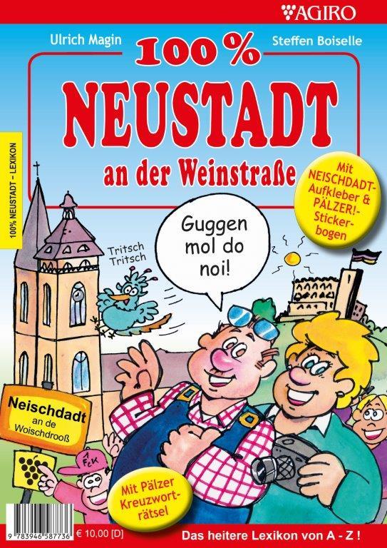Vorderes Coverbild 100% Neustadt an der Weinstraße