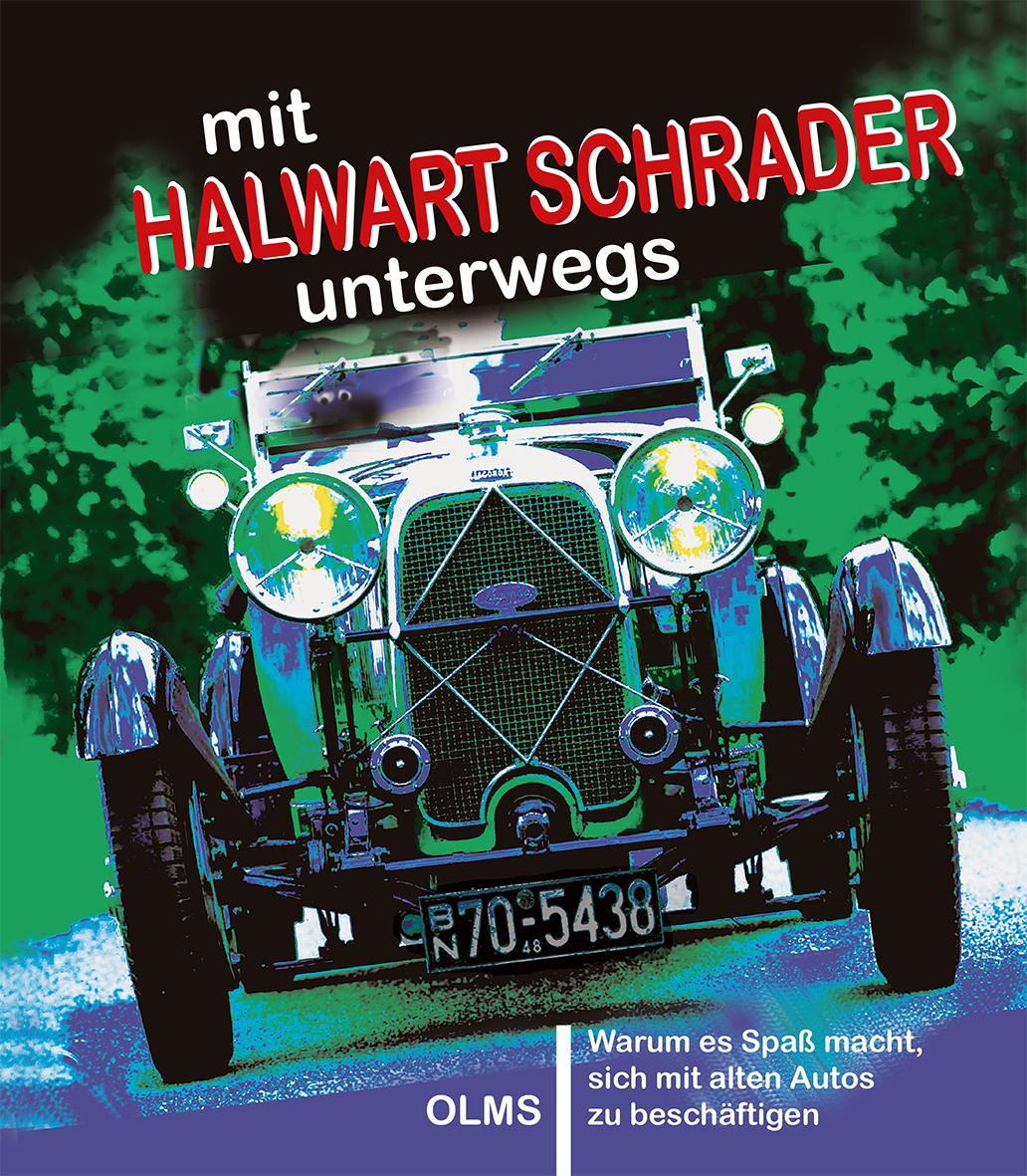 Vorderes Coverbild mit Halwart Schrader unterwegs