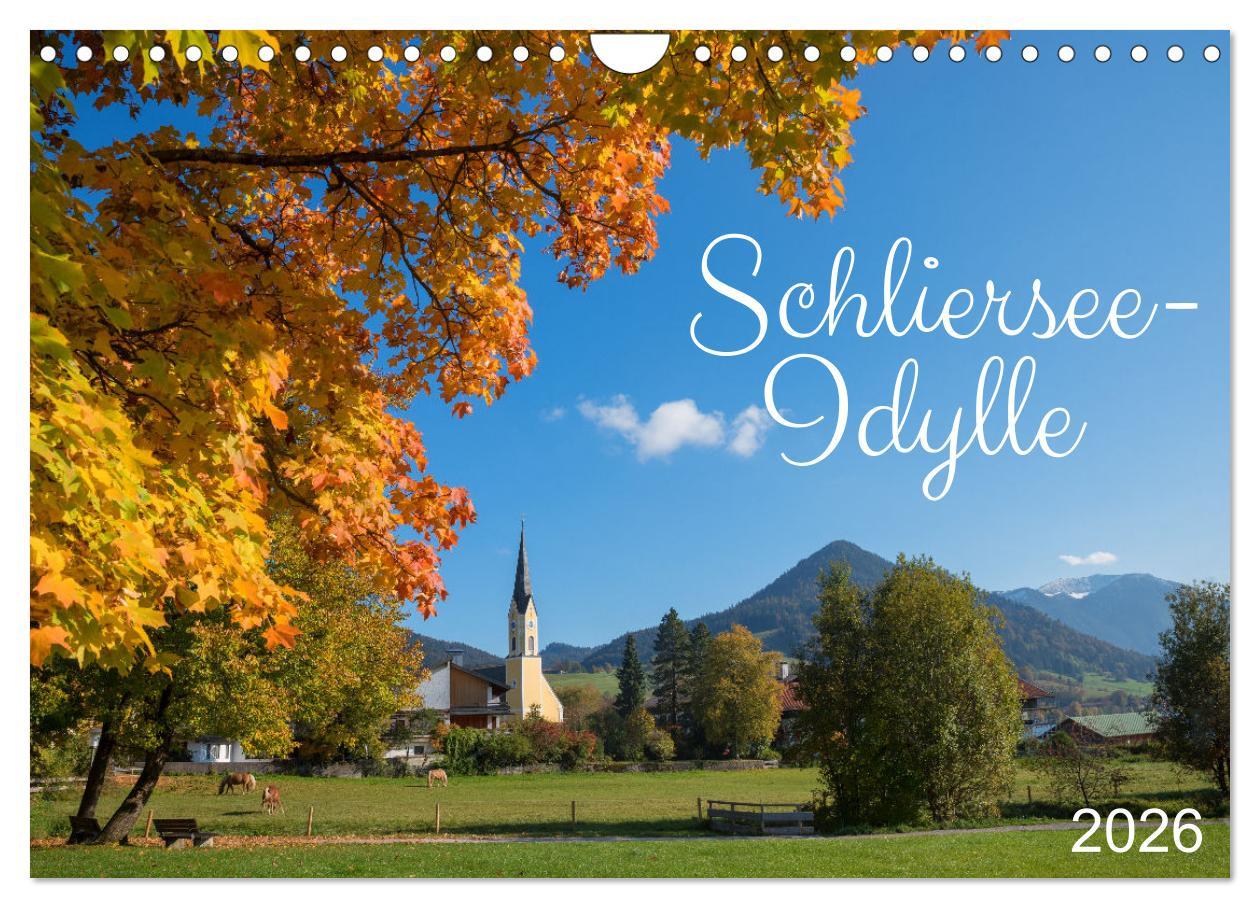 Vorderes Coverbild Schliersee-Idylle (Wandkalender 2026 DIN A4 quer), CALVENDO Monatskalender