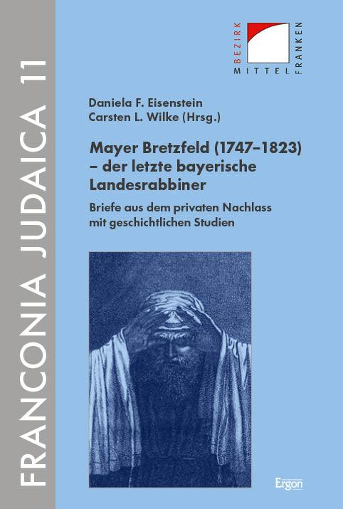 Vorderes Coverbild Mayer Bretzfeld (1747-1823) - der letzte bayerische Landesrabbiner