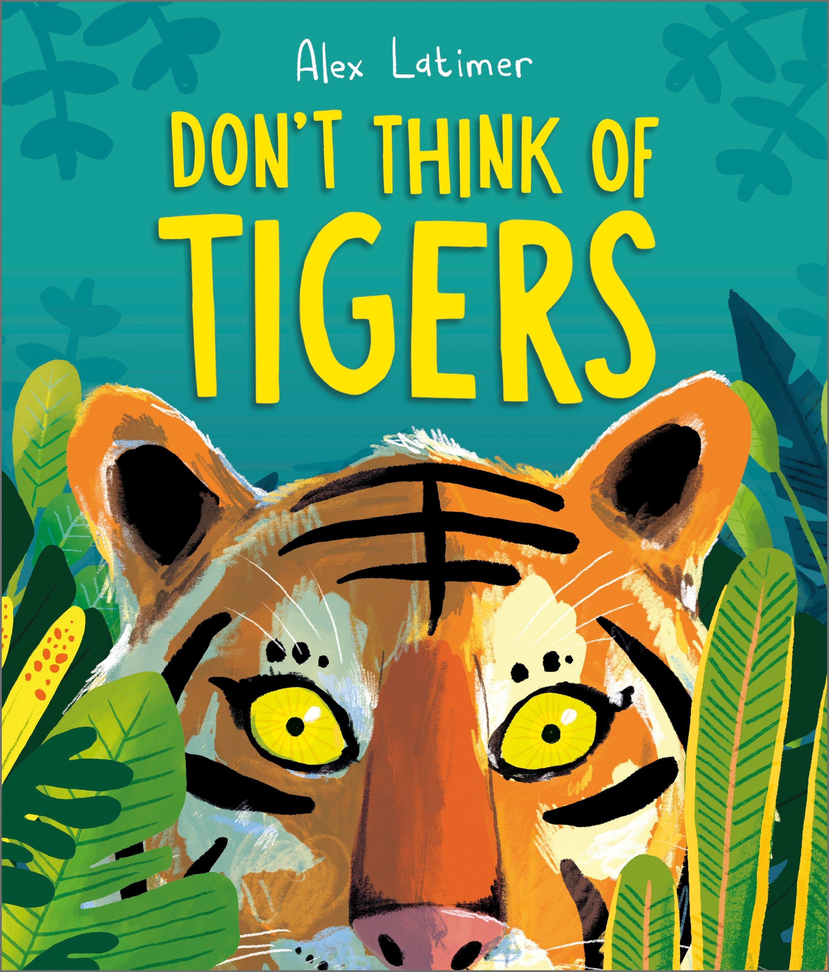 Vorderes Coverbild Don't Think of Tigers