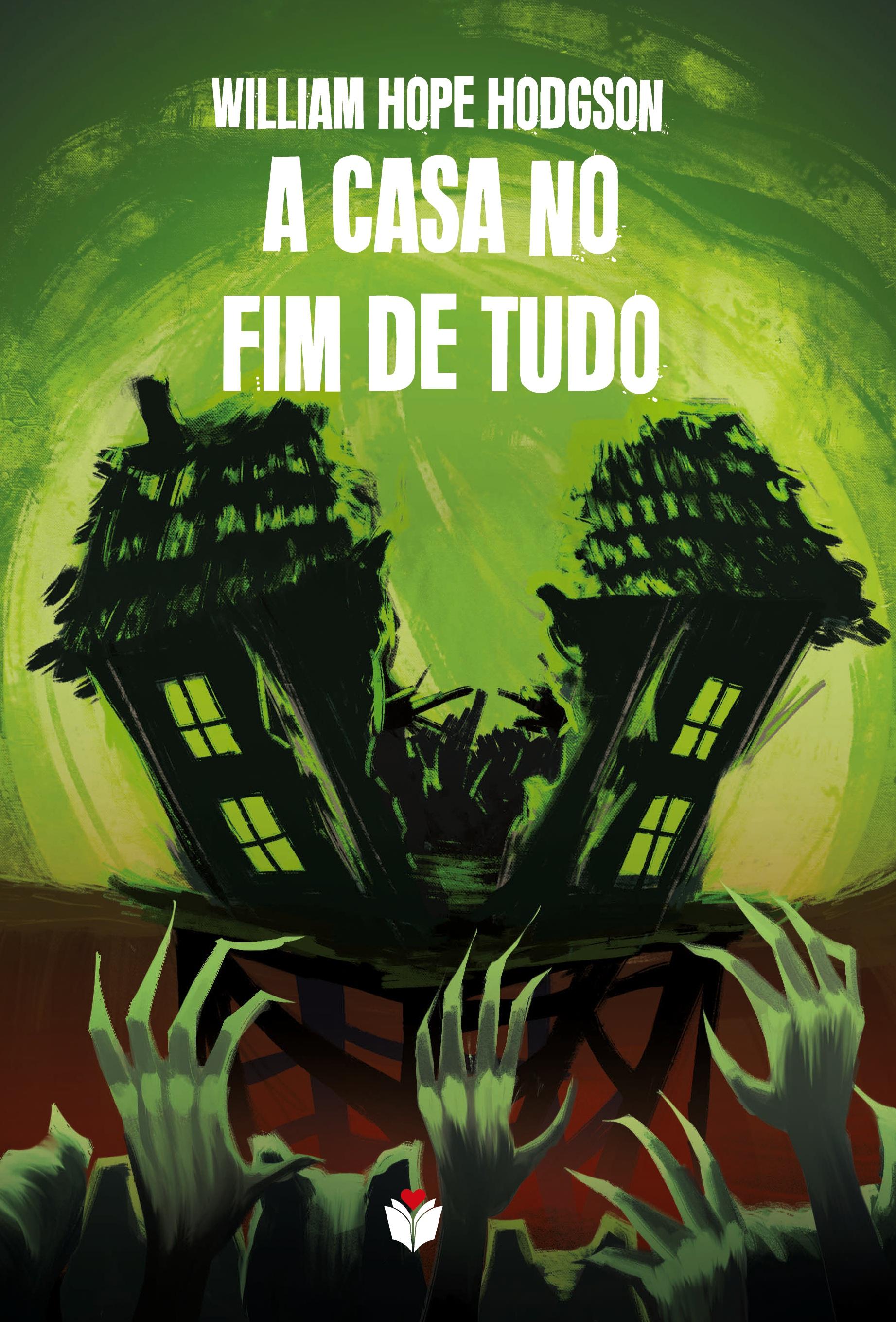 Vorderes Coverbild A CASA NO FIM DE TUDO
