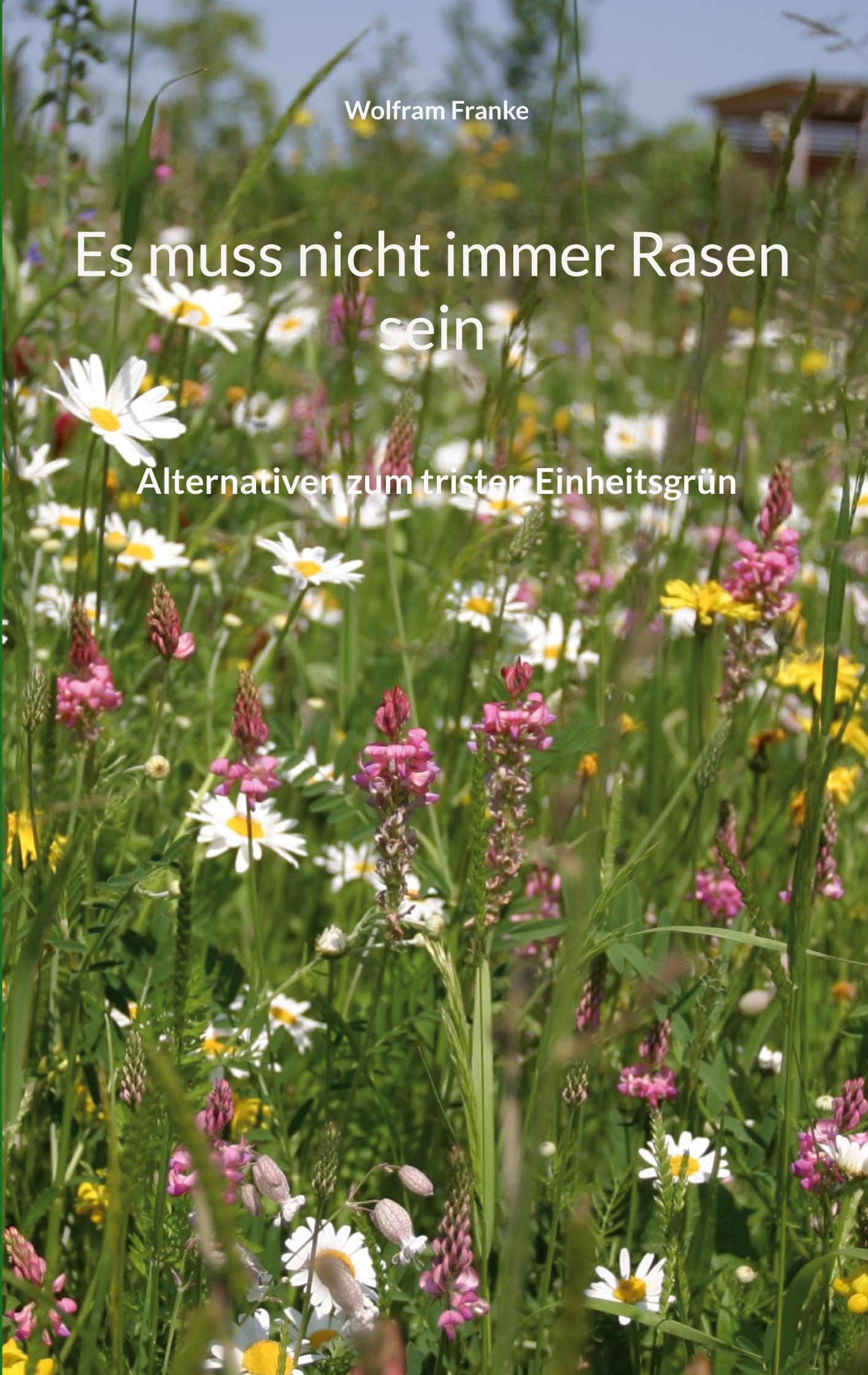 Vorderes Coverbild Es muss nicht immer Rasen sein