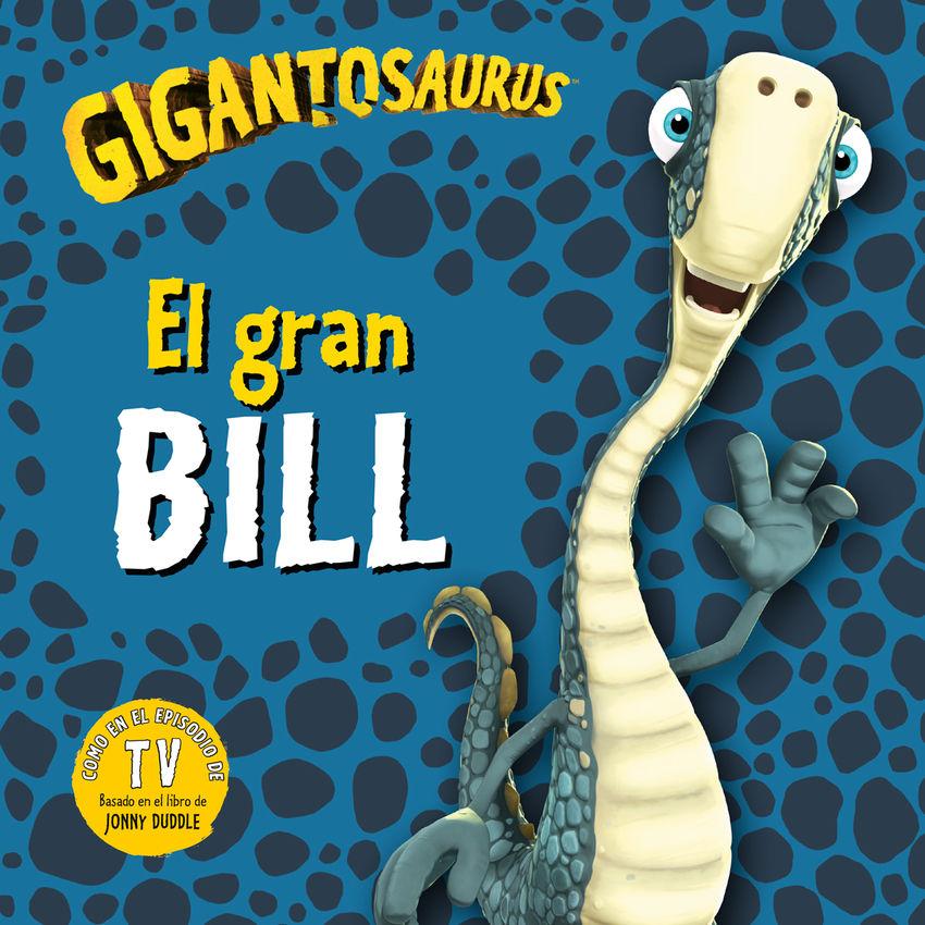 Beispielinhalt (Bild) Gigantosaurus. El gran Bill