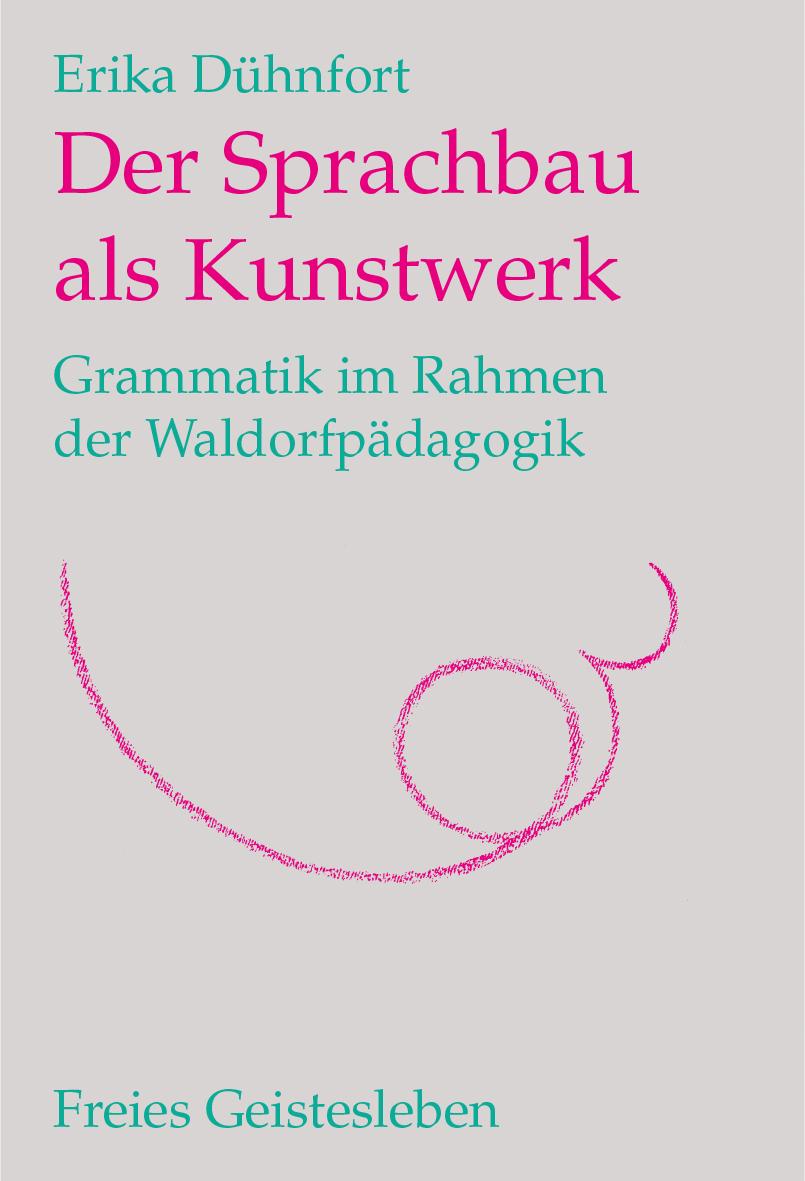 Vorderes Coverbild Der Sprachbau als Kunstwerk