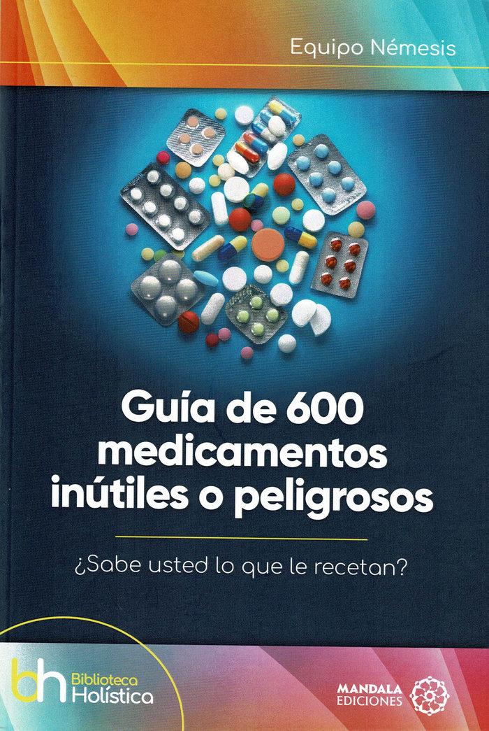 Vorderes Coverbild Guía de 600 medicamentos inútiles o peligrosos