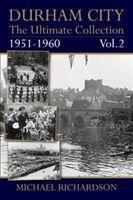 Vorderes Coverbild Durham City: The Ultimate Collection Vol2: 1951-1960