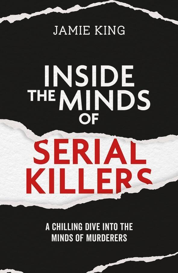 Vorderes Coverbild Inside the Minds of Serial Killers