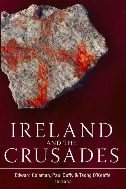 Vorderes Coverbild Ireland and the Crusades