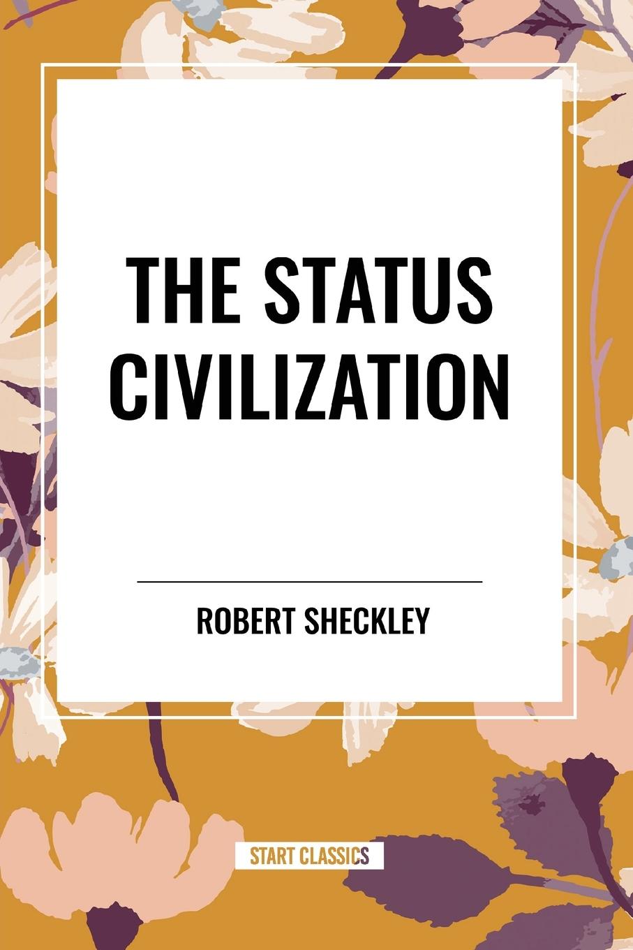 Vorderes Coverbild The Status Civilization