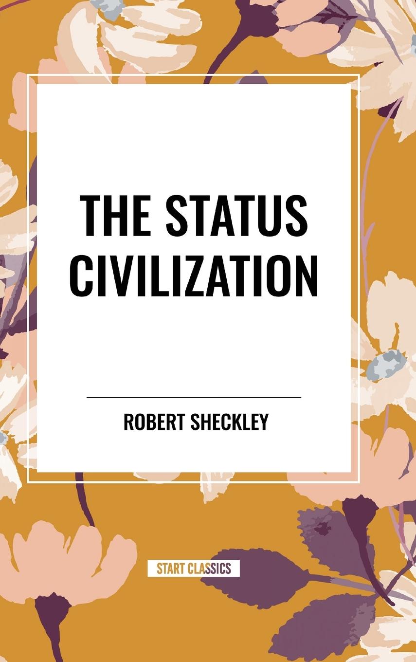 Vorderes Coverbild The Status Civilization