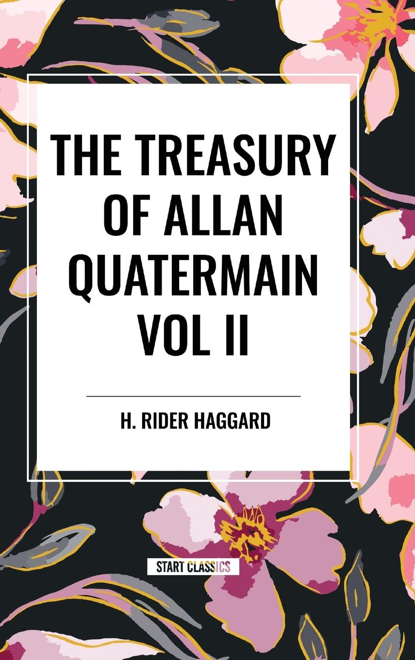 Vorderes Coverbild The Treasury of Allan Quatermain Vol II