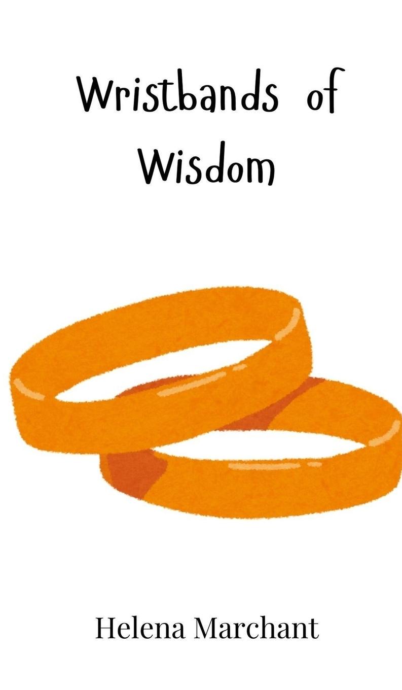 Vorderes Coverbild Wristbands of Wisdom