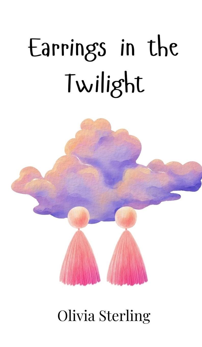 Vorderes Coverbild Earrings in the Twilight