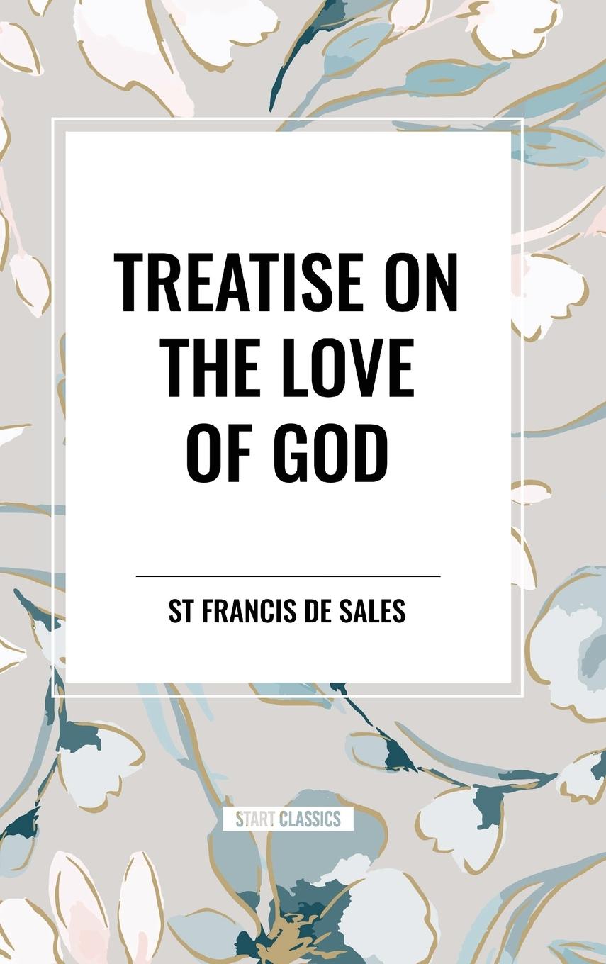 Vorderes Coverbild Treatise on the Love of God