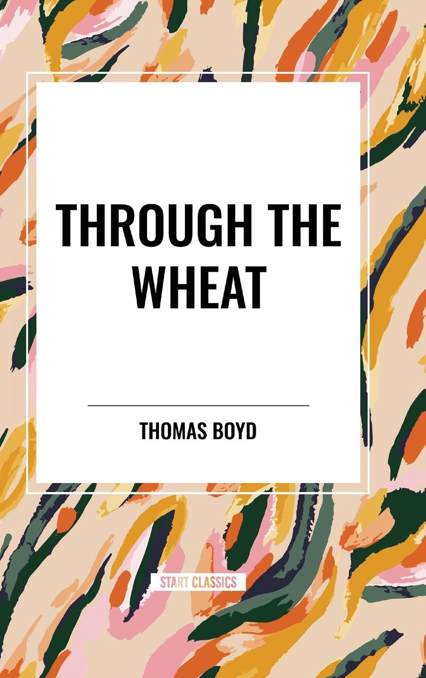 Vorderes Coverbild Through The Wheat