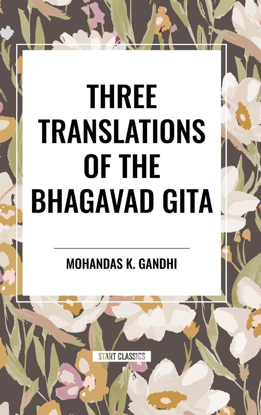 Vorderes Coverbild Three Translations of the Bhagavad Gita