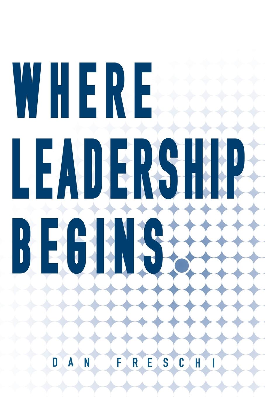 Vorderes Coverbild Where Leadership Begins