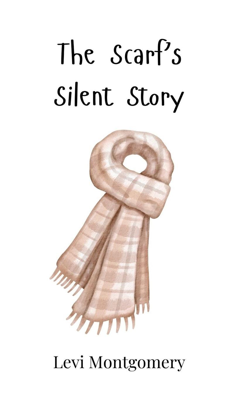 Vorderes Coverbild The Scarf's Silent Story