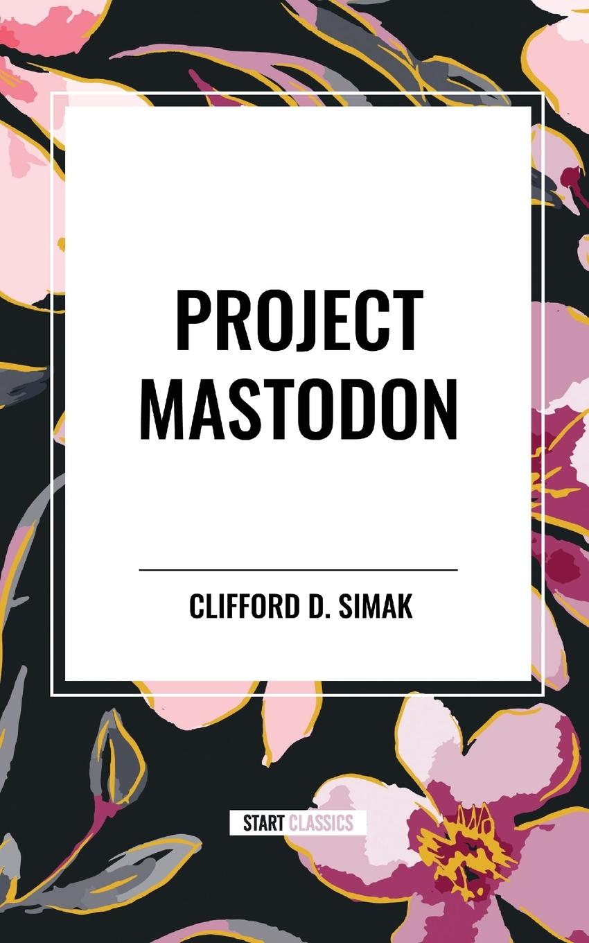 Vorderes Coverbild Project Mastodon
