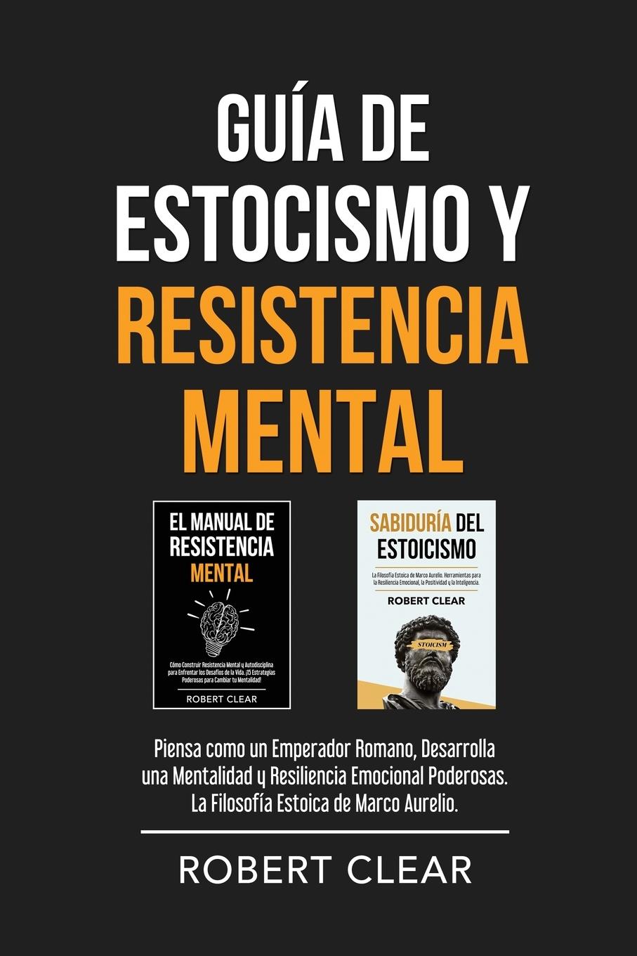 Vorderes Coverbild Guía de Estocismo y Resistencia Mental