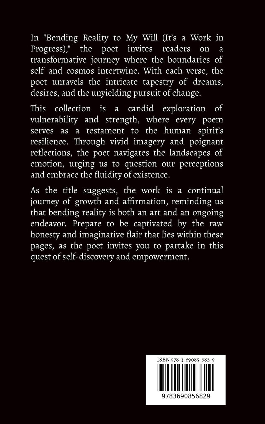 Rückseitencover Bending Reality to My Will (It's a Work in Progress)