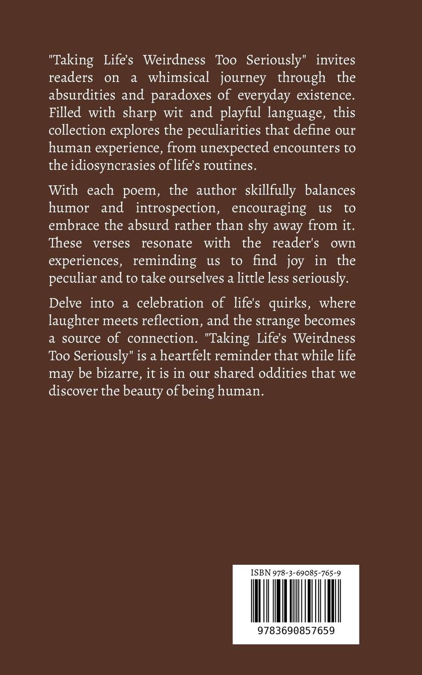 Rückseitencover Taking Life's Weirdness Too Seriously