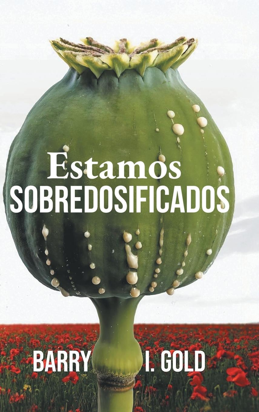 Vorderes Coverbild Estamos Sobredosificados