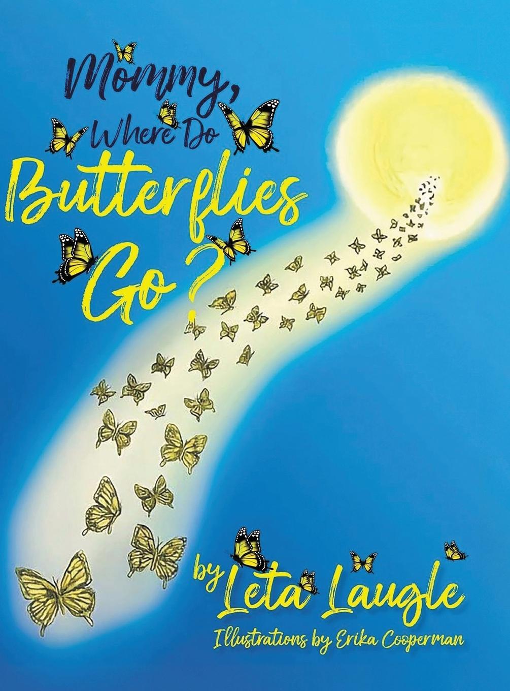 Vorderes Coverbild Mommy, Where Do Butterflies Go?