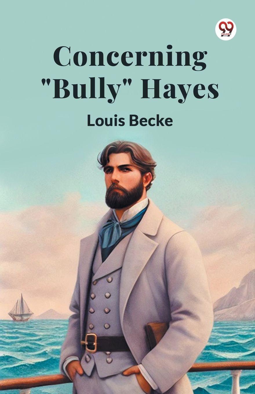 Vorderes Coverbild Concerning "Bully" Hayes