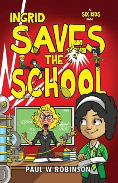 Vorderes Coverbild Ingrid Saves the School