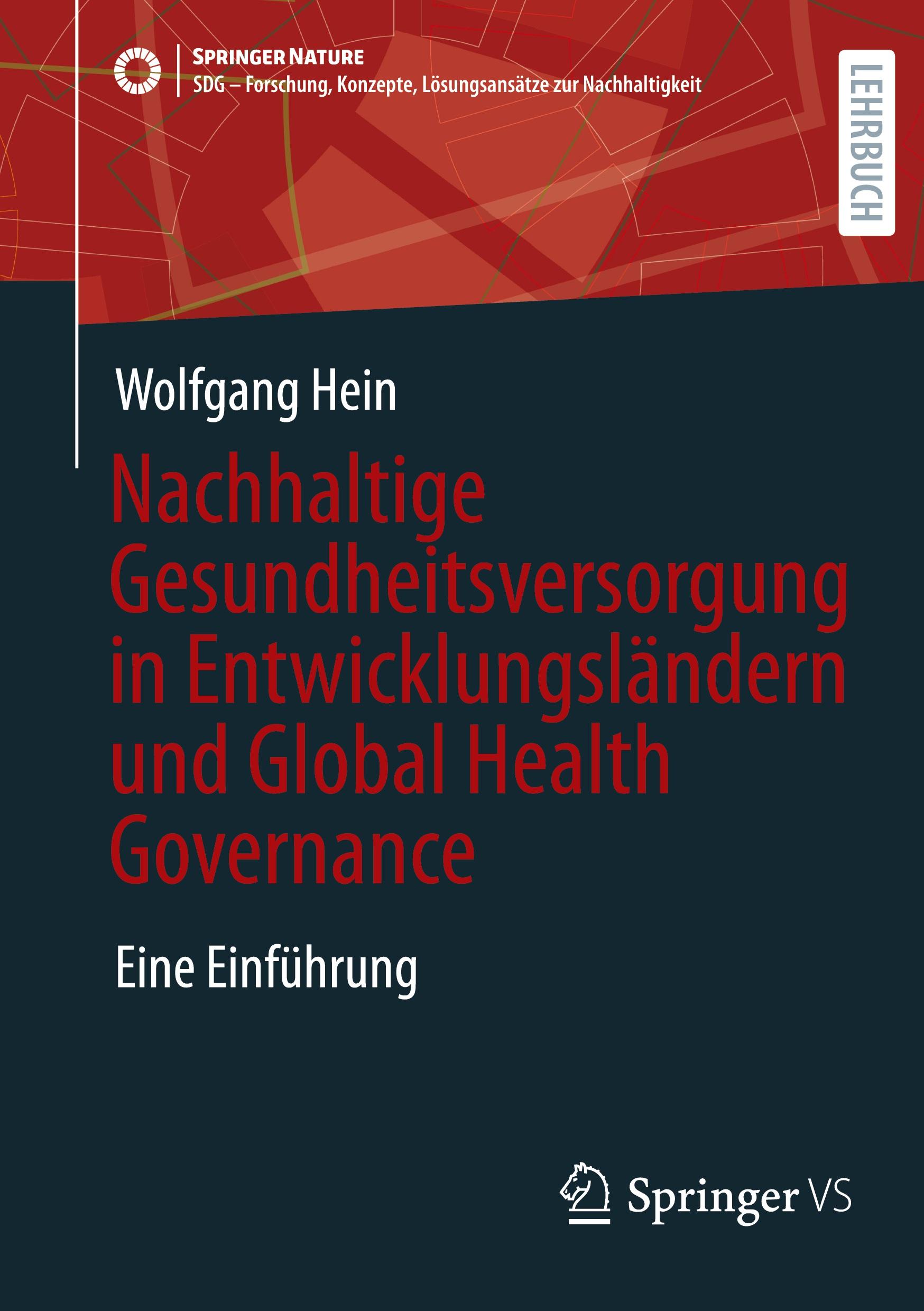 Vorderes Coverbild Nachhaltige Gesundheitsversorgung in Entwicklungsländern und Global Health Governance