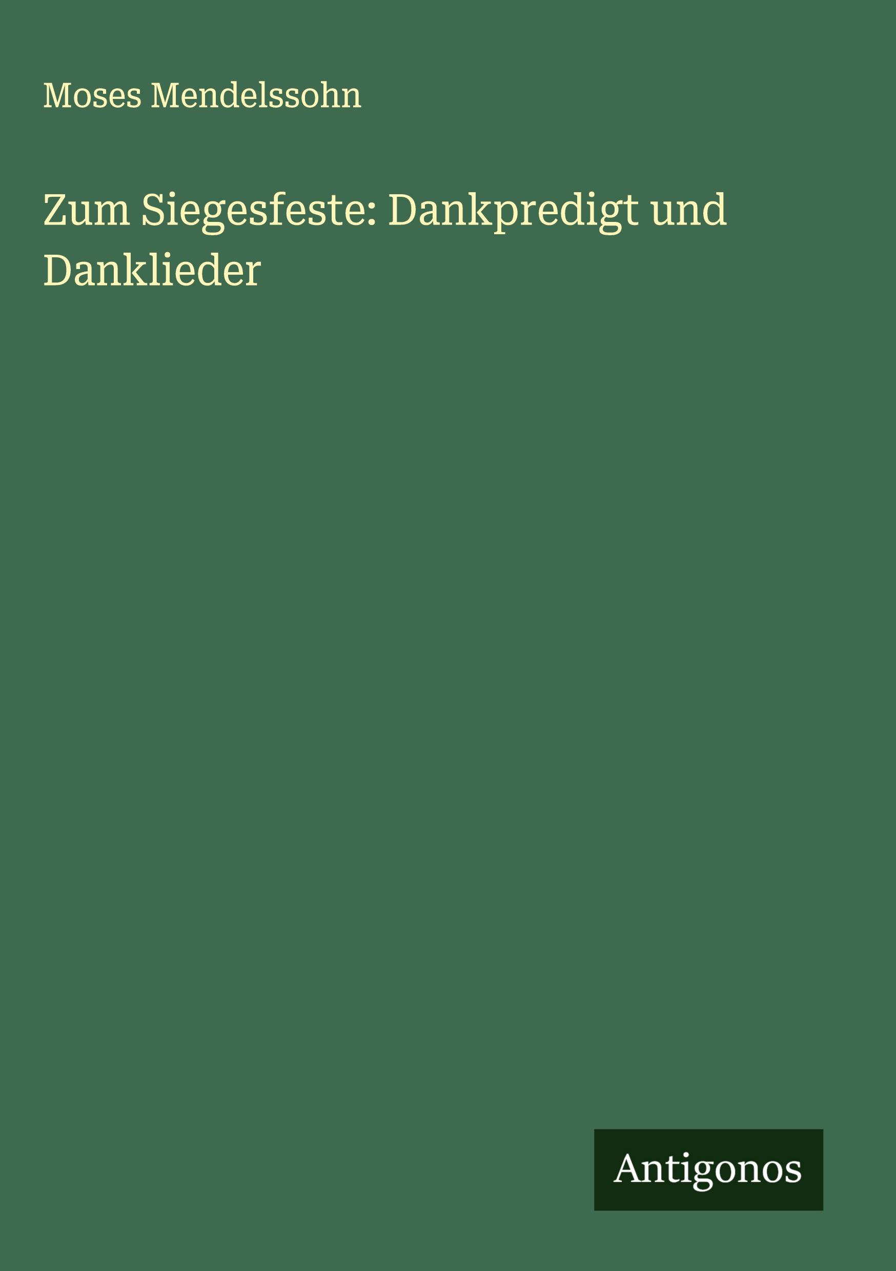 Vorderes Coverbild Zum Siegesfeste: Dankpredigt und Danklieder