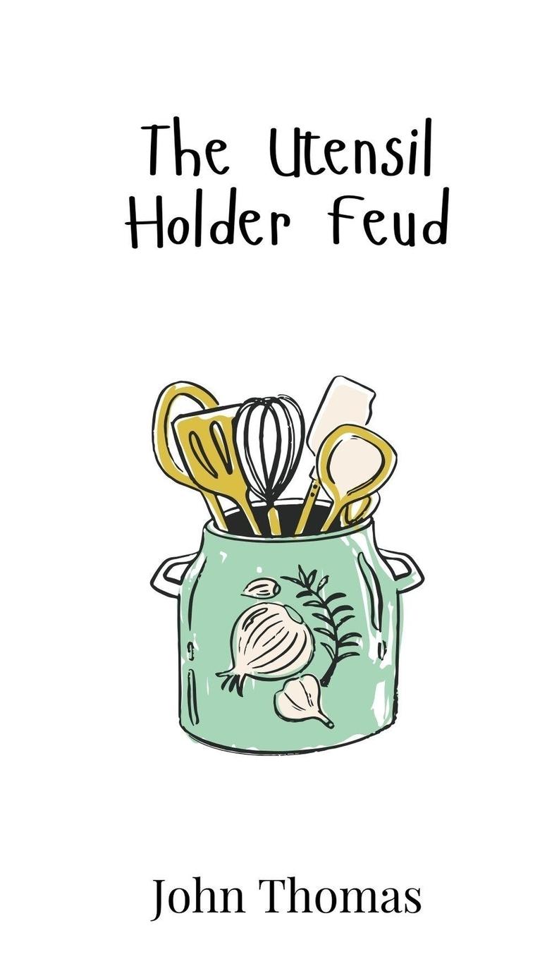 Vorderes Coverbild The Utensil Holder Feud